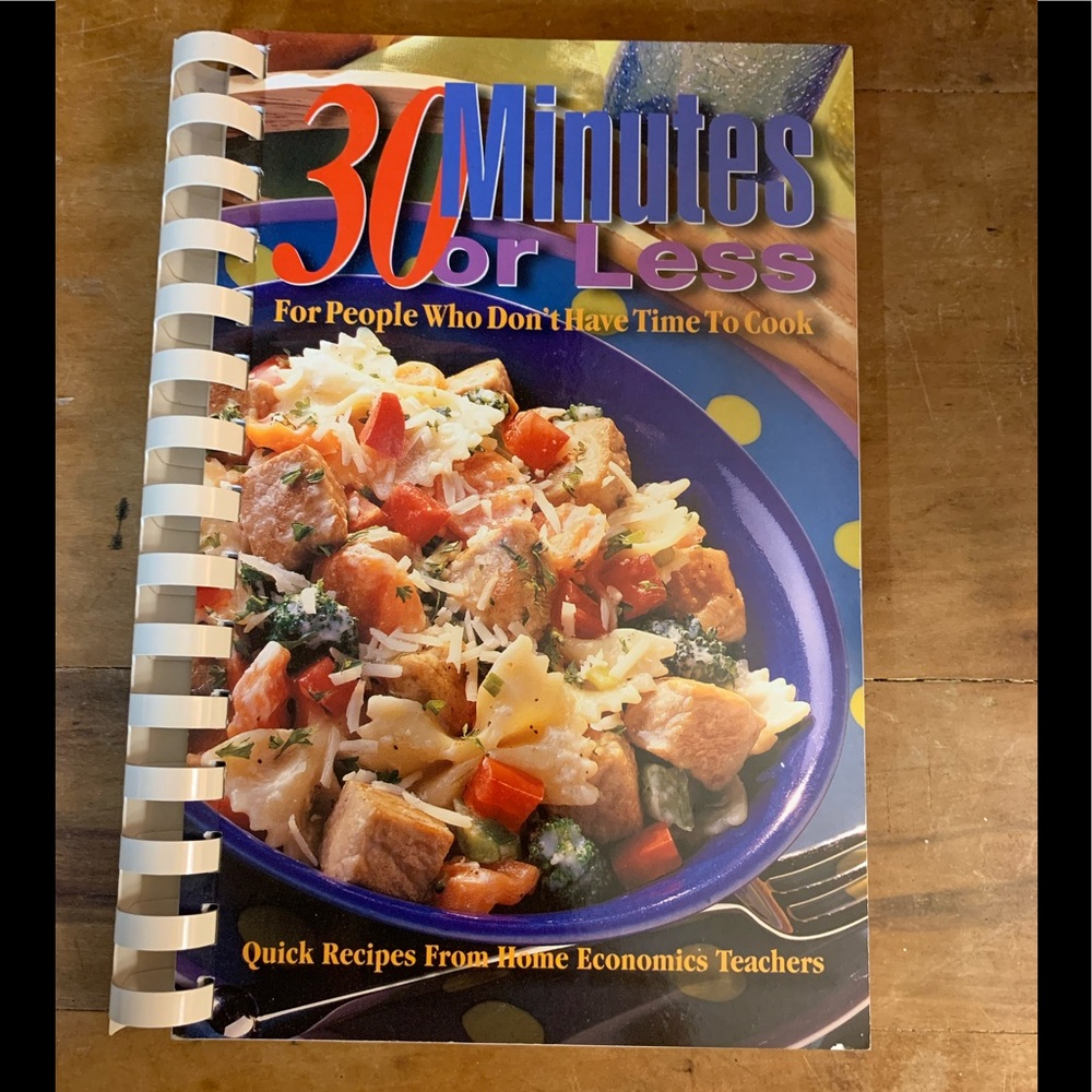 30 Minutes or Less cookbook 1999 California Cookbook Company